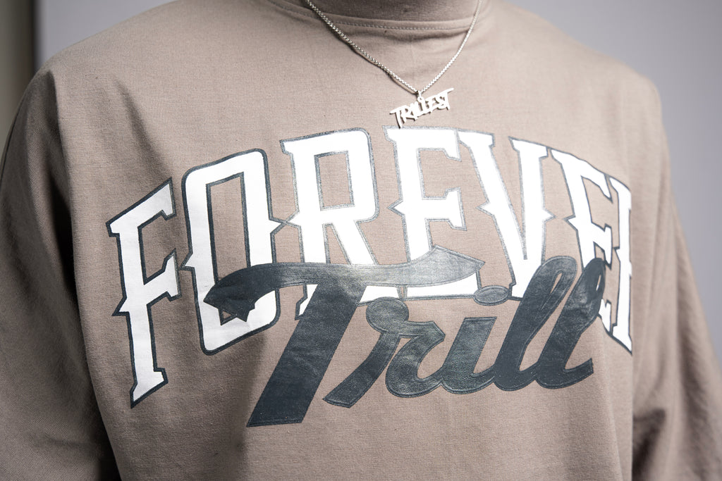 Forever Trill T-Shirt - Gray (Oversized)