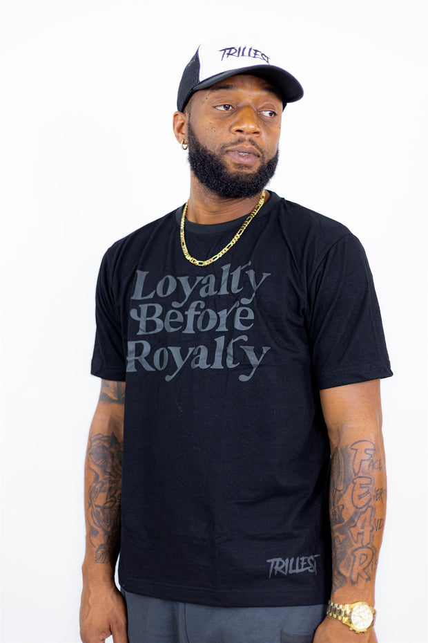 Loyalty Before Royalty - Black/Gray